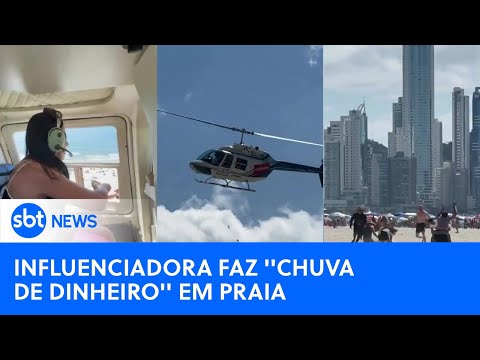 Influenciadora joga dinheiro pela janela do helicóptero na Praia de SC |#SBTNewsnaTV (22/04/24)