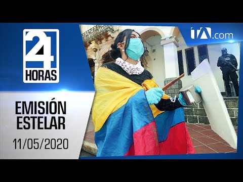 Noticias Ecuador: Noticiero 24 Horas, 11/05/2020 (Emisión Estelar)