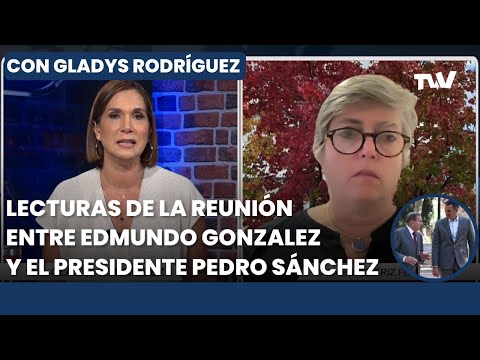 La razón por la que Pedro Sánchez aún no reconoce a Edmundo como Pdte. electo | Gladys Rodríguez