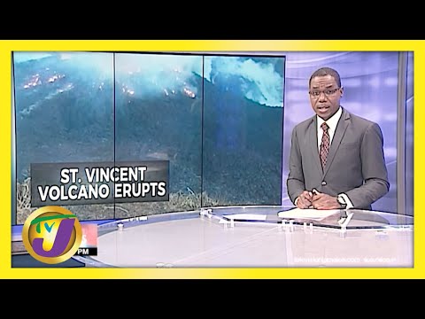 Volcano Erupts in St. Vincent | TVJ News - April 9 2021