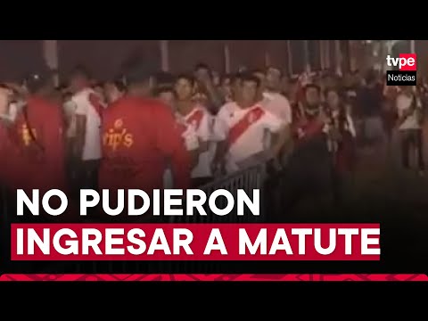 Perú vs. Nicaragua: cientos de hinchas se quedaron sin ingresar a Matute