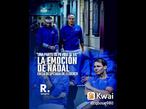 “Una parte de mi vida se va también”, la emoción de Nadal en la despedida de Roger Federer.