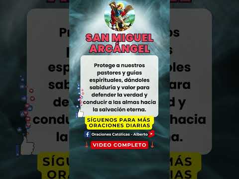 Oracion a San MIGUEL ARCANGEL para PROTECCION #sanmiguelarcangel