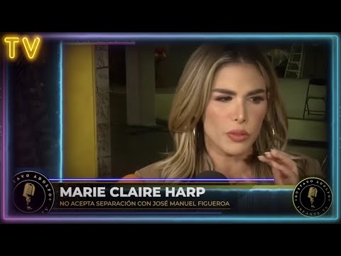 ¡Marie Claire Harp reacciona a SEPARACIO?N de Jose? Manuel Figueroa y CONFIESA lo que? opina de e?l!