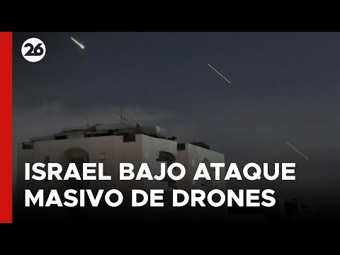 EN ESTE MOMENTO | Israel bajo el ataque masivo de drones iraníes