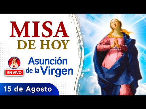 MISA Asunción de la Virgen EN VIVO | martes 15 de Agosto 2023 | Heraldos del Evangelio El Salvador