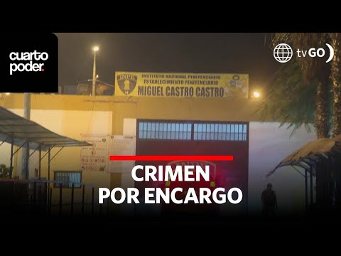 Toda la historia del allanamiento de una celda en el penal de Castro Castro | Cuarto Poder | Perú