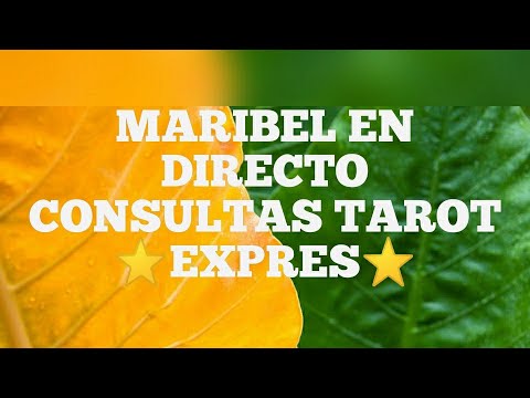 MARIBEL EN DIRECTO CONSULTA DE TAROT EXPRES