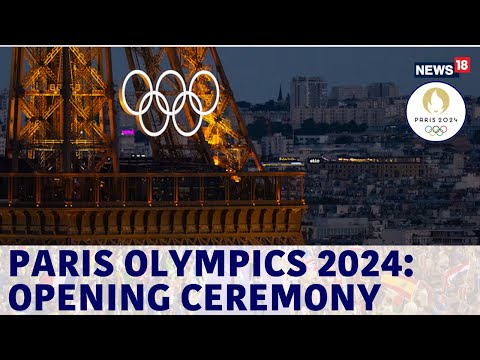 Paris Olympics 2024 Opening Ceremony | Paris Olympics 2024 News | Olympics 2024 | News18