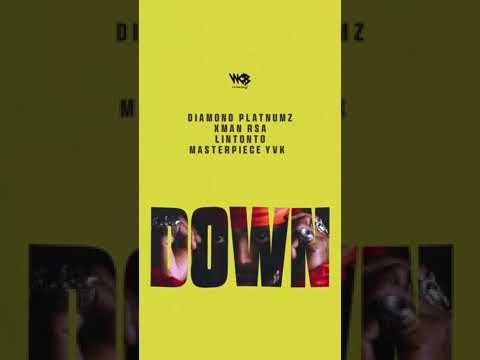 Diamond Platnumz x Masterpiece YVK ft Xman RSA _ Lintonto - Down. (Official Audio)