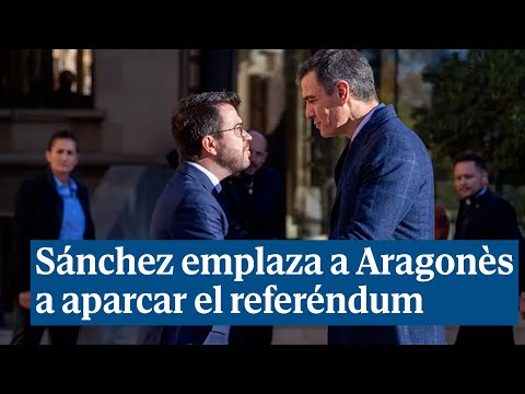 Sánchez emplaza a Aragonès a aparcar el referéndum antes de su reunión en Barcelona