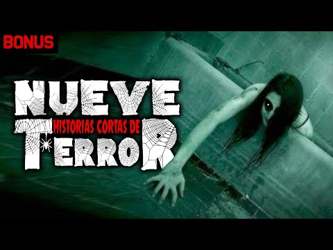 9 Historias cortas de terror (Episodio perdido)