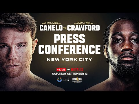 Canelo vs. Crawford: New York Press Conference | LIVE on Netflix September 13