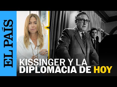 VIDEOANÁLIS | Kissinger y la diplomacia de hoy | EL PAÍS