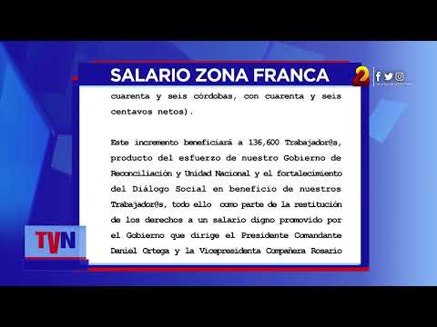 Trabajadores del sector de Zonas Francas de Nicaragua recibirán un incremento salarial del 8%