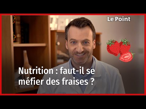 Santé : faut-il se méfier des fraises ?