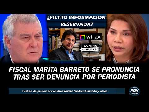 FISCAL MARTIA BARRETO SE PRONUNCIA TRAS SER DENUNCIADA POR PERIODUSTA CARLOS PAREDES DE WILLAX