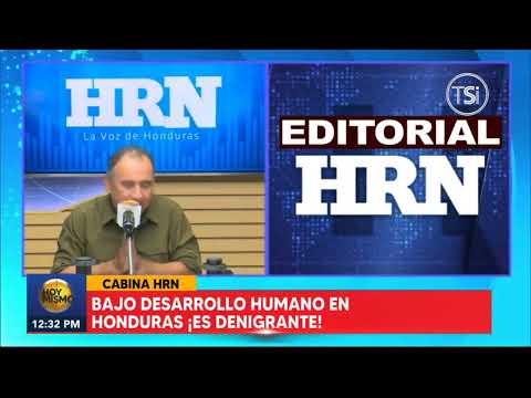 Editorial HRN Bajo desarrollo humano en Honduras iEs denigrante!