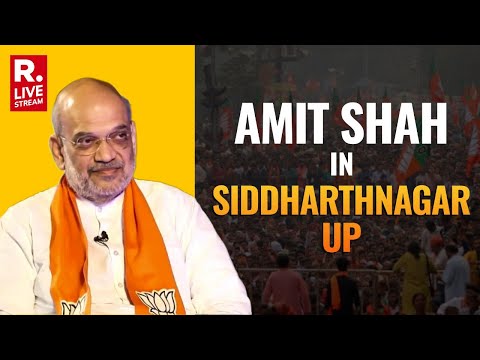Amit Shah In Siddharthnagar, UP: Lok Sabha Elections 2024 | Elections 2024 | Republic TV LIVE