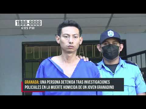 Policía esclarece muerte homicida del joven granadino - Nicaragua