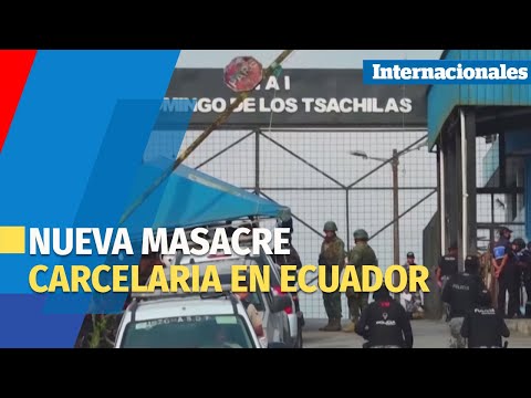 Nueva masacre carcelaria en Ecuador