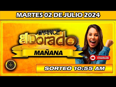 Resultado DORADO MAÑANA del MARTES 02 DE JULIO del 2024 #doradomañana #chance #dorado