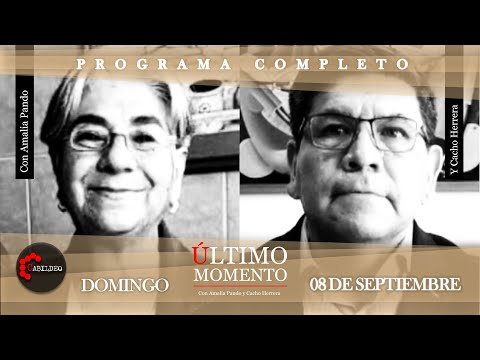 #ÚltimoMomento | PROGRAMA COMPLETO | 08.09.2024 | #CabildeoDigital