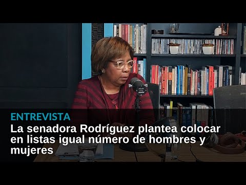 Proyecto de ley para implementar paridad: Entrevista con la senadora Gloria Rodríguez