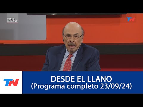 DESDE EL LLANO (Programa completo del 23/09/2024)