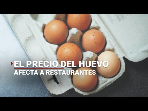 El alto precio del huevo pone en jaque a los restaurantes con los platillos