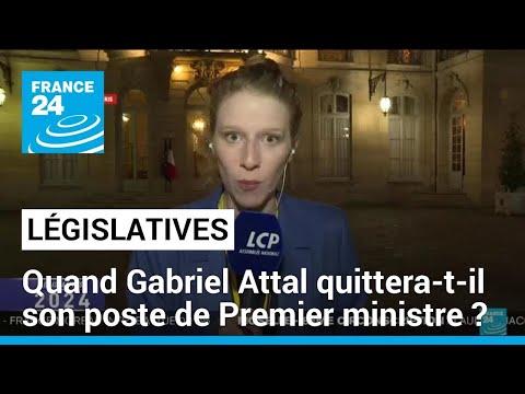 Quand Gabriel Attal quittera-t-il son poste de Premier ministre ? • FRANCE 24