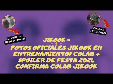 JIKOOK - FOTOS OFICIALES JIKOOK EN ENTRENAMIENTO? + SPOILER DE FESTA 2024 CONFIRMA COLAB JIKOOK Subs