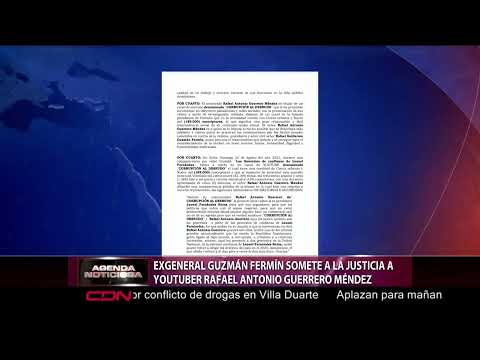Exgeneral Guzmán Fermín somete a la Justicia a Youtuber Rafael Antonio Guerrero por difamación