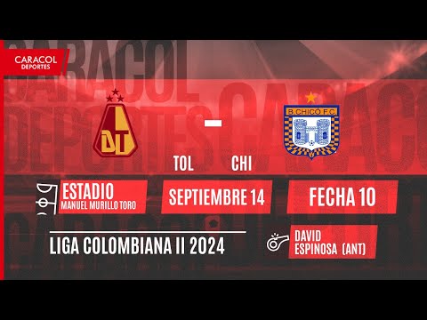 EN VIVO | Tolima vs Boyacá Chicó - Liga Colombiana por el Fenómeno del Fútbol