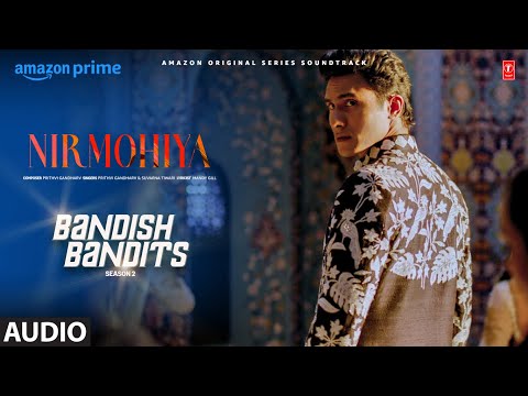 Bandish Bandits S2: Nirmohiya | Ritwik, Shreya | Prithvi Gandharv, Suvarna Tiwari, Mandy Gill