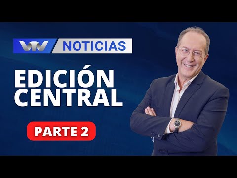 VTV Noticias | Edición Central 06/03: parte 2
