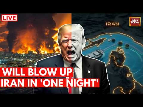 Trump's Last Warning For Iran | Will Blow Up Iran In 'One Night' If No Deal | US Iran War News Live