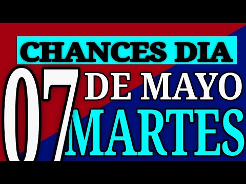 Resultado Chances del Día Martes 7 de Mauo de 2024