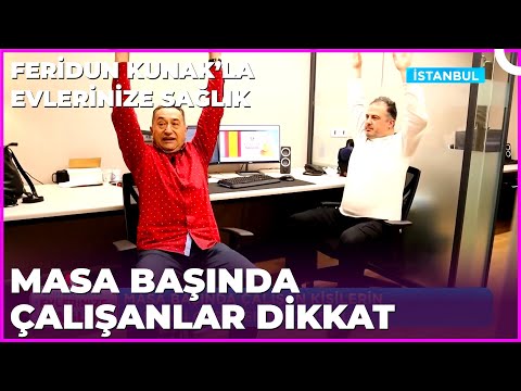 Masa Başında Çalışanların Yapması Gereken Hareketler | Dr. Feridun Kunak’la Evlerinize Sağlık