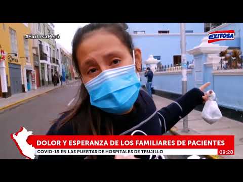 Dolor y esperanza de familiares de pacientes Covid-19 en las puertas de los hospitales de Trujillo