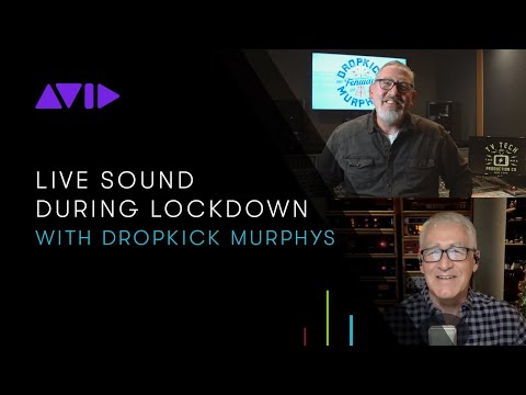 Live Sound During Lockdown with Dropkick Murphys​