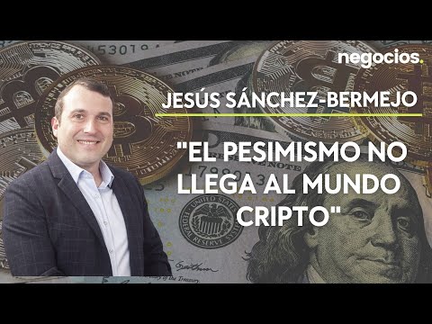 Jesús Sánchez (Criptoro): El pesimismo no llega al mundo de las criptomonedas