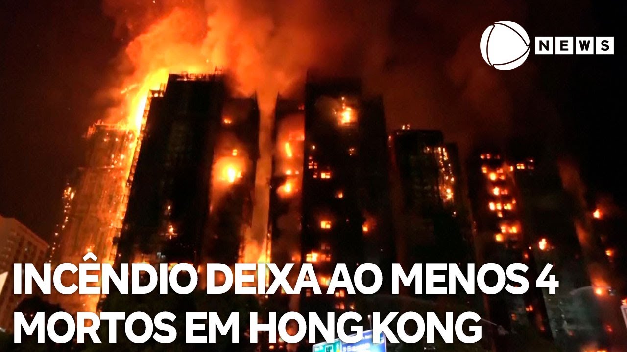 Incêndio atinge complexo residencial e deixa ao menos 4 mortos em Hong Kong