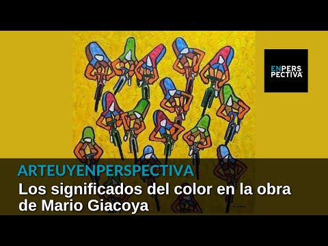#ArteUyEnPerspectiva: Los significados del color en la obra de Mario Giacoya