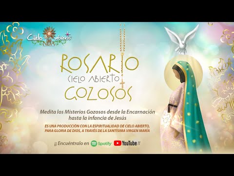 Rosario Cielo abierto - MISTERIOS GOZOSOS (lunes y sábados)