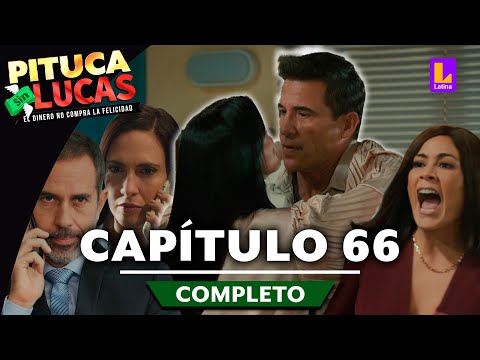 PITUCA SIN LUCAS - CAPÍTULO 66 COMPLETO | LATINA TELEVISIÓN