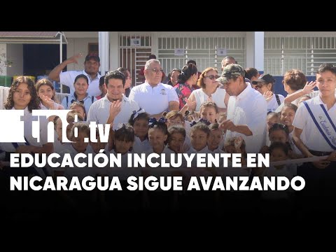 Avances positivos en la educación incluyente de Nicaragua