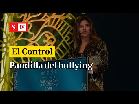 El Control a la pandilla del bullying y las noticias falsas