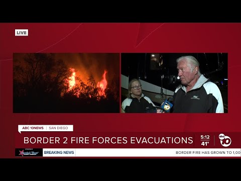 10News speaks to Border 2 Fire evacuees