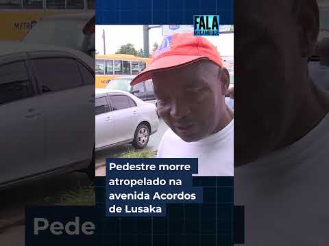Pedestre morre atropelado na avenida Acordos de Lusaka